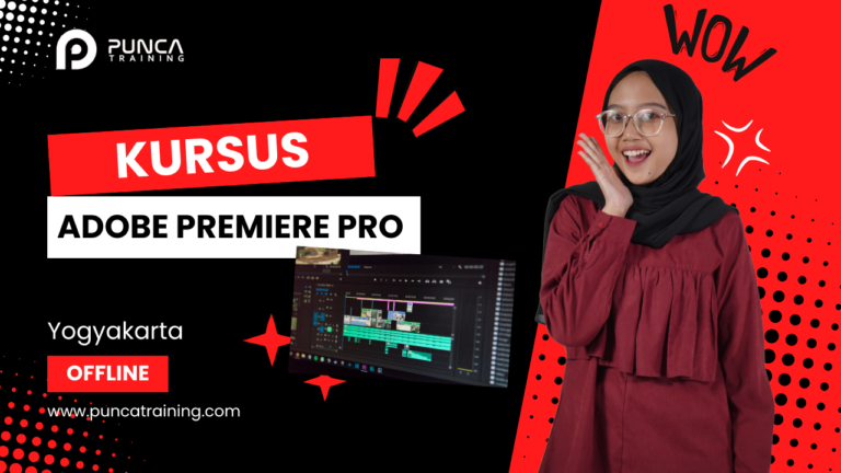 Kursus Adobe Premiere Pro Di Jogja Dijamin Langsung Bisa!